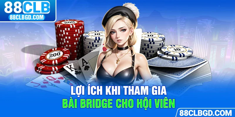 Cách chơi cơ bản được quy định trong bài Bridge là gì?
